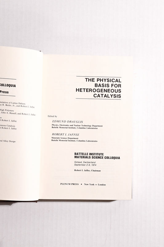 The Physical Basis for Heterogeneous Catalysis