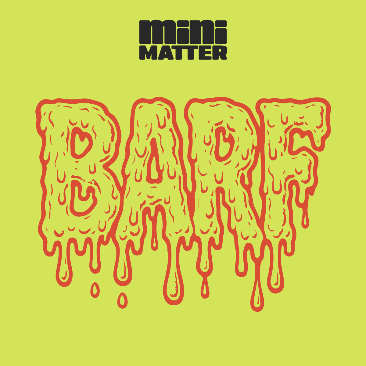 Mini Matter: Barf