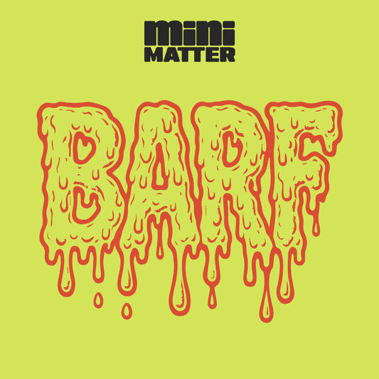 Mini Matter: Barf