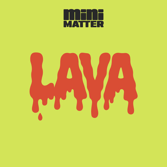 Mini Matter: Lava