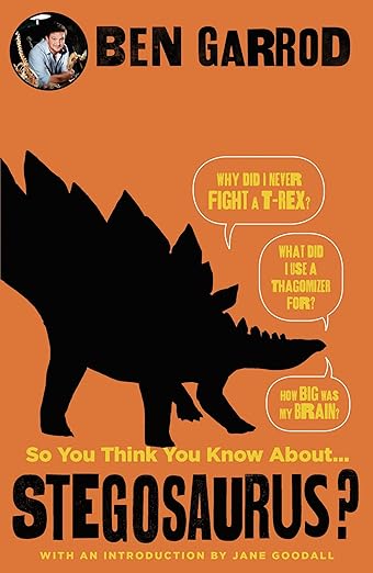 So You Think You Know About... Stegosaurus - Stemcell Science Shop