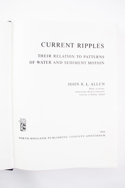 Current Ripples Their Relation to Patterns of Water and Sediment Motion