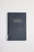Introduction to a Study of Mechanical Vibration