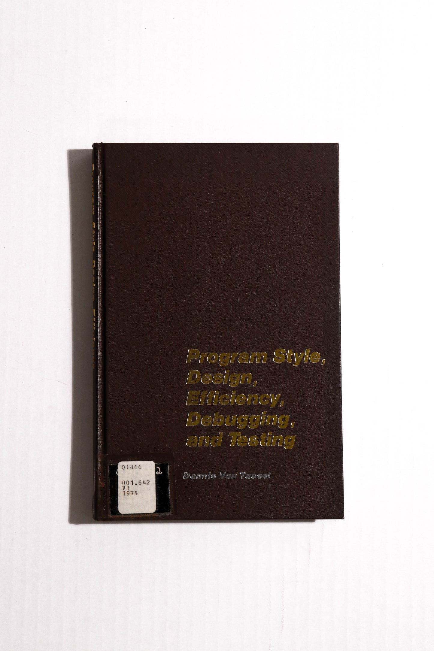 Program Style, Design, Efficiency, Debugging, and Testing