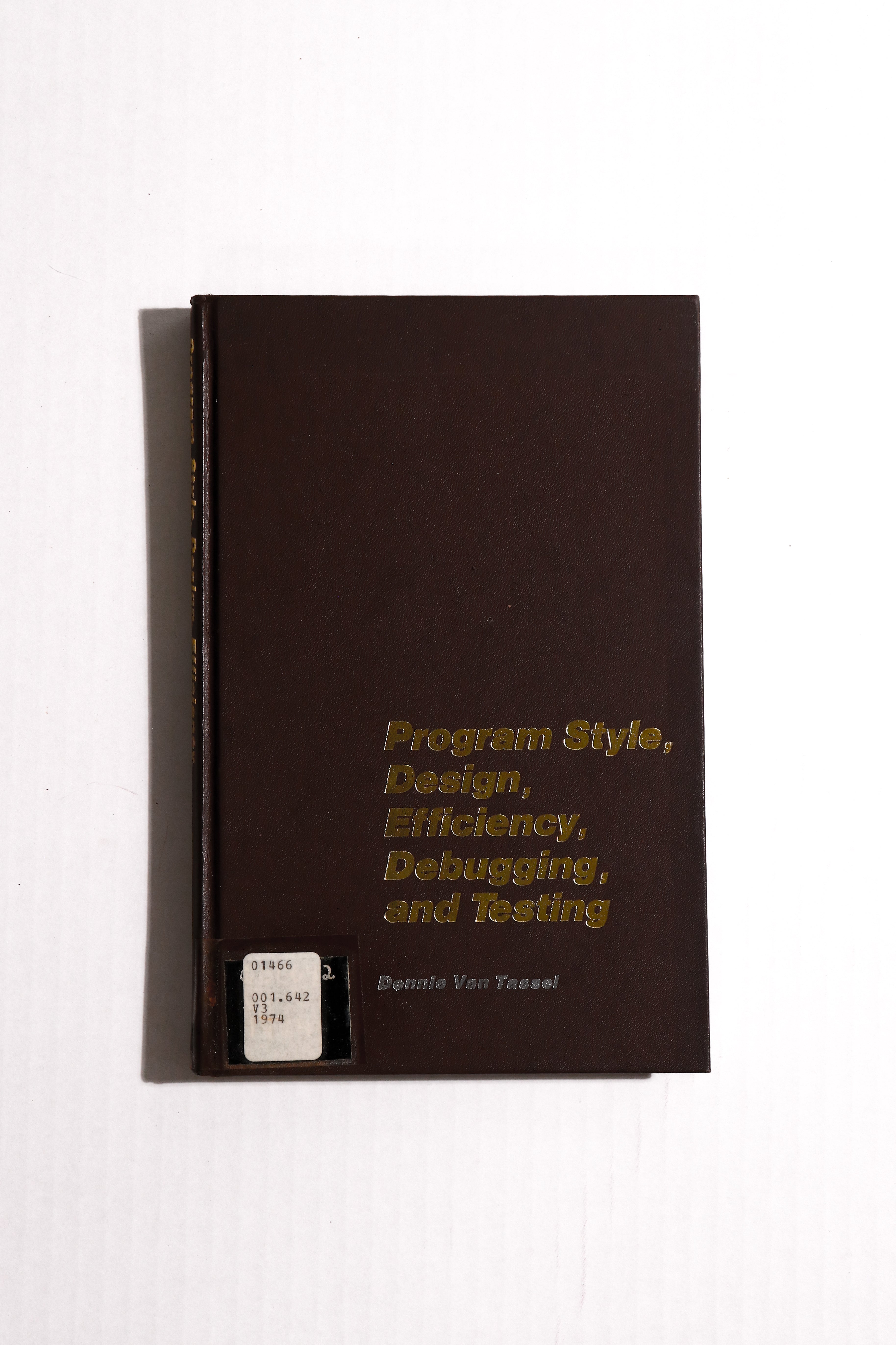 Program Style, Design, Efficiency, Debugging, and Testing