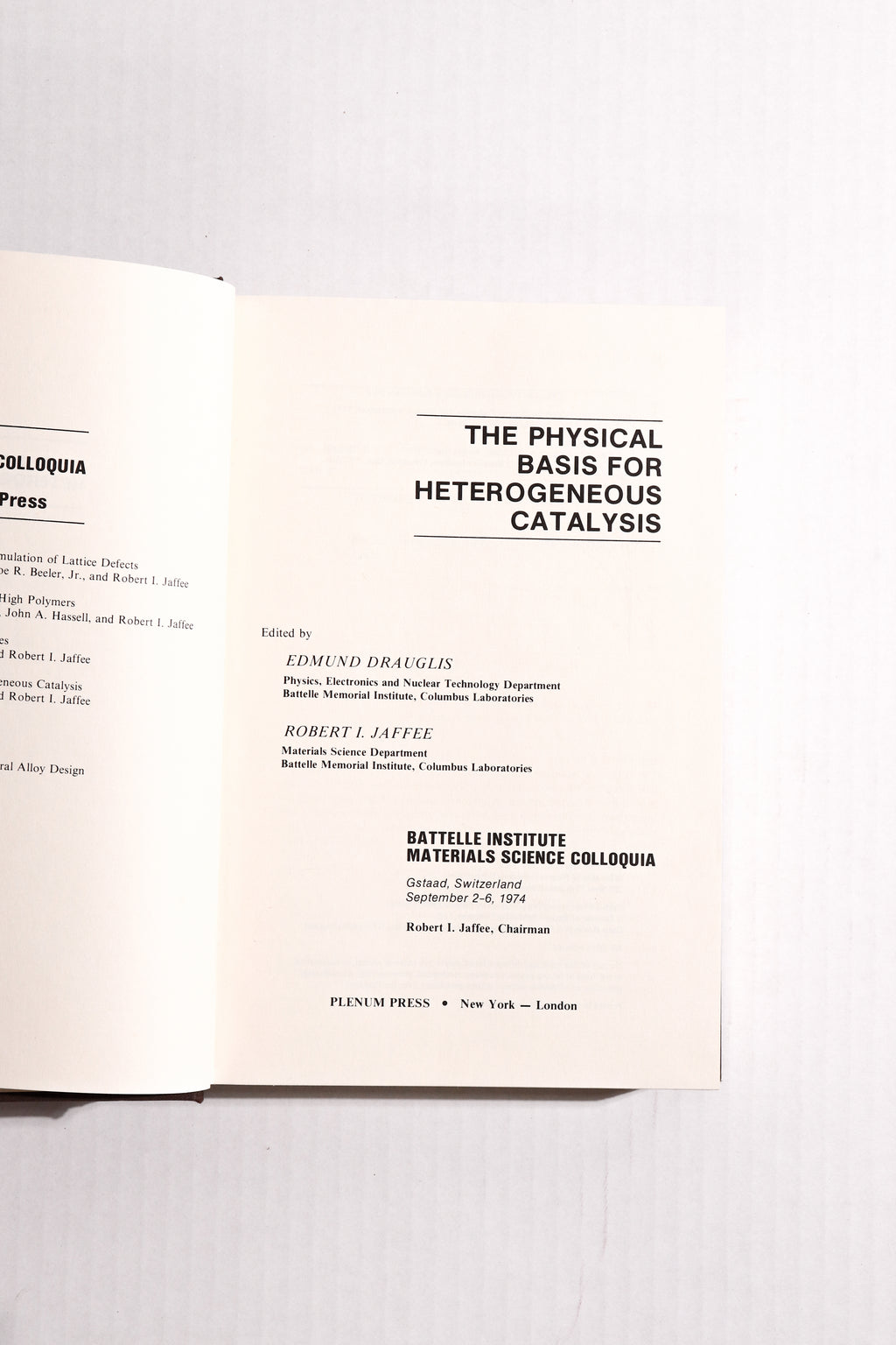 The Physical Basis for Heterogeneous Catalysis