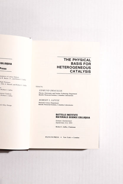 The Physical Basis for Heterogeneous Catalysis