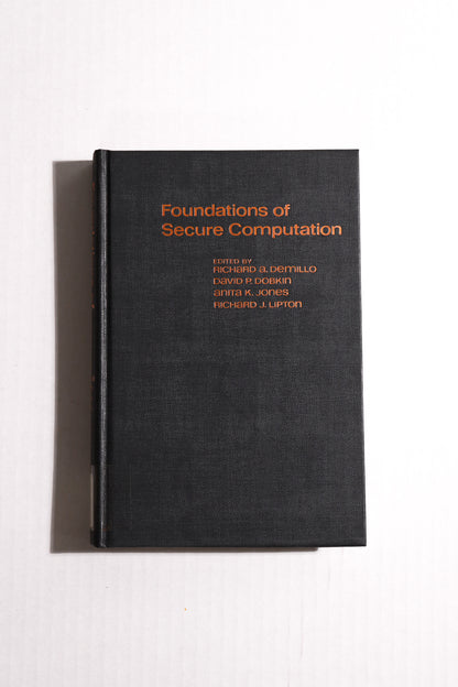 Foundations of Secure Computation