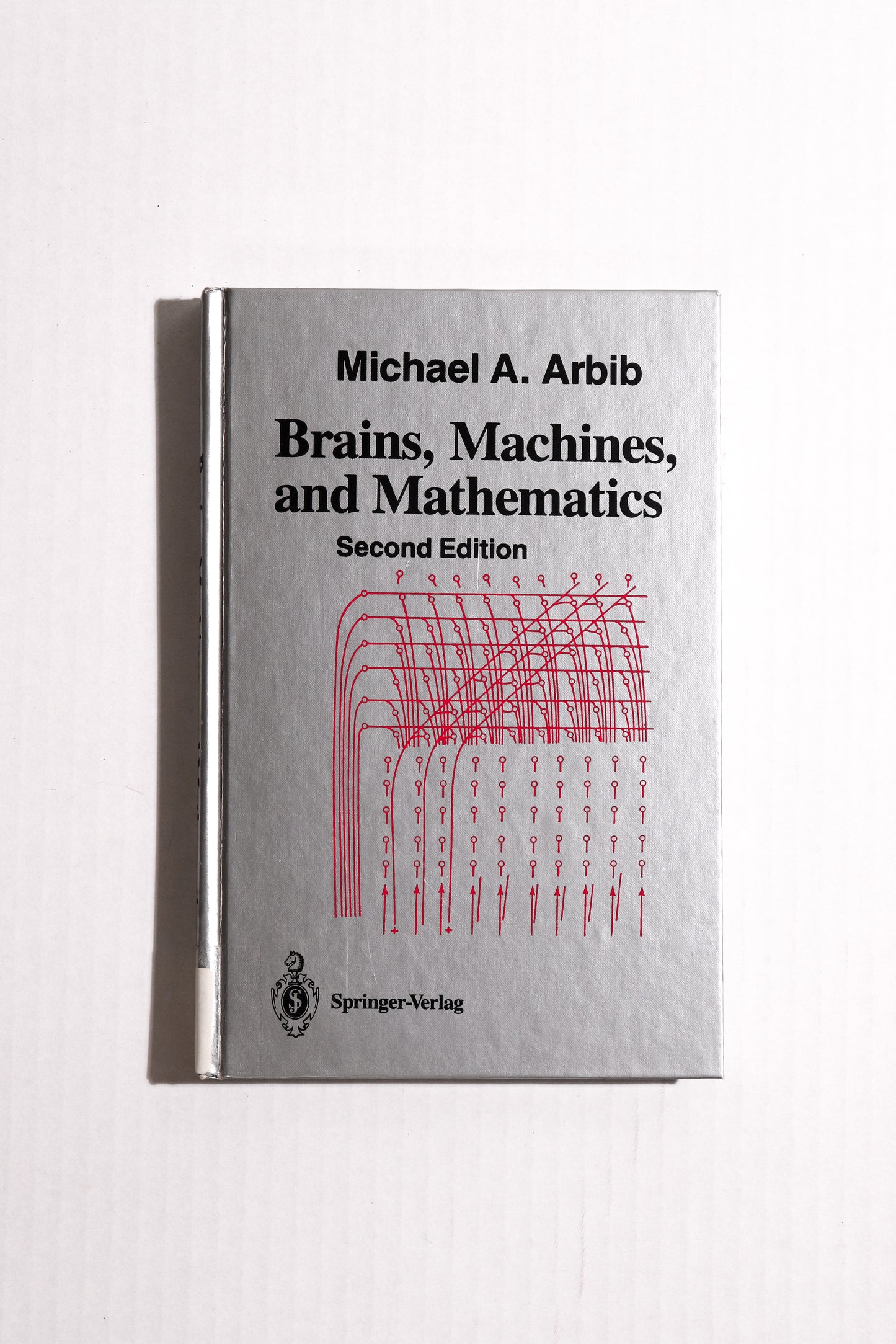 Brains, Machines, and Mathematics