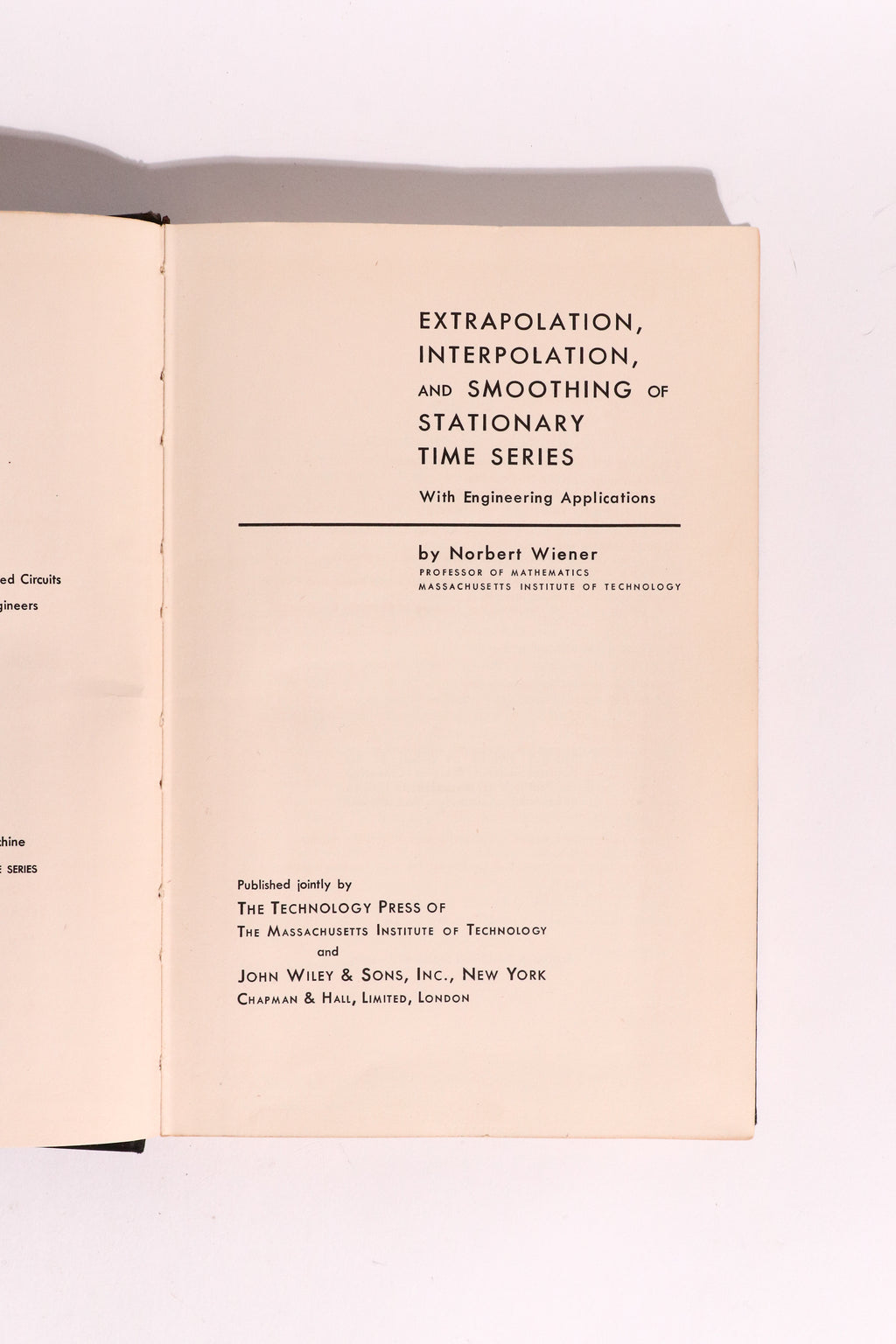 Extrapolation, Interpolation, and Smoothing of Stationary Time Series