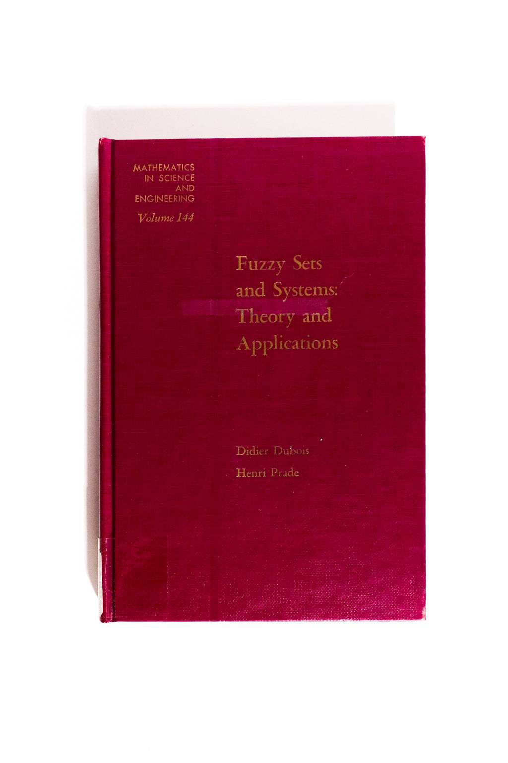 Fuzzy Sets and Systems: Theory and Application, First Edition 1980