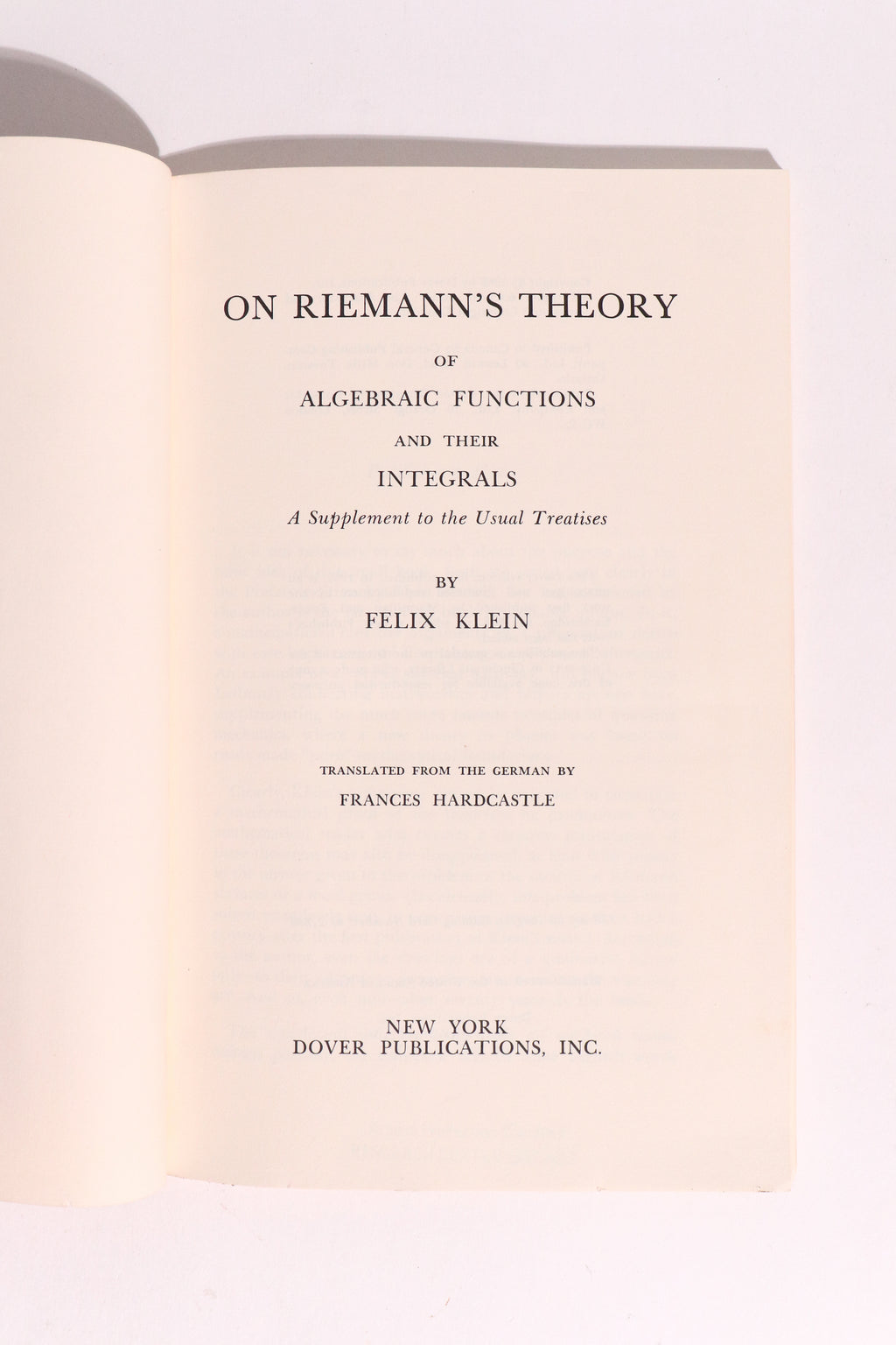 On Riemann's Theory of Algebraic Functions and Their Integrals — Felix Klein