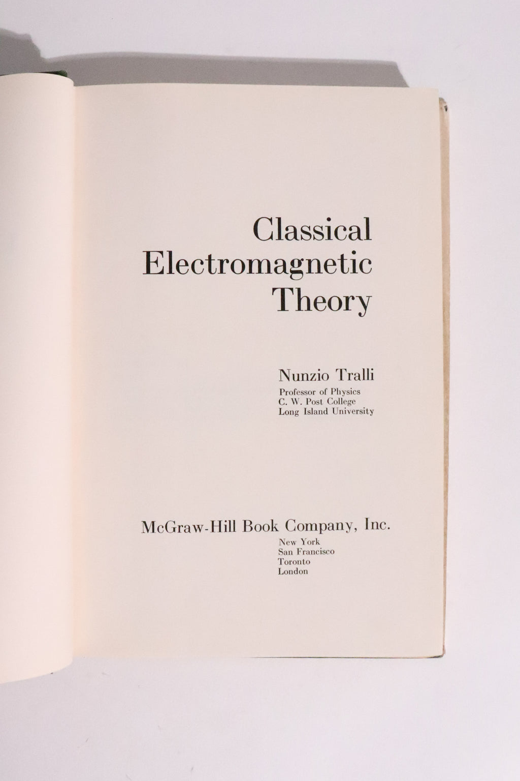 Classical Electromagnetic Theory — Nunzio Tralli, 1963
