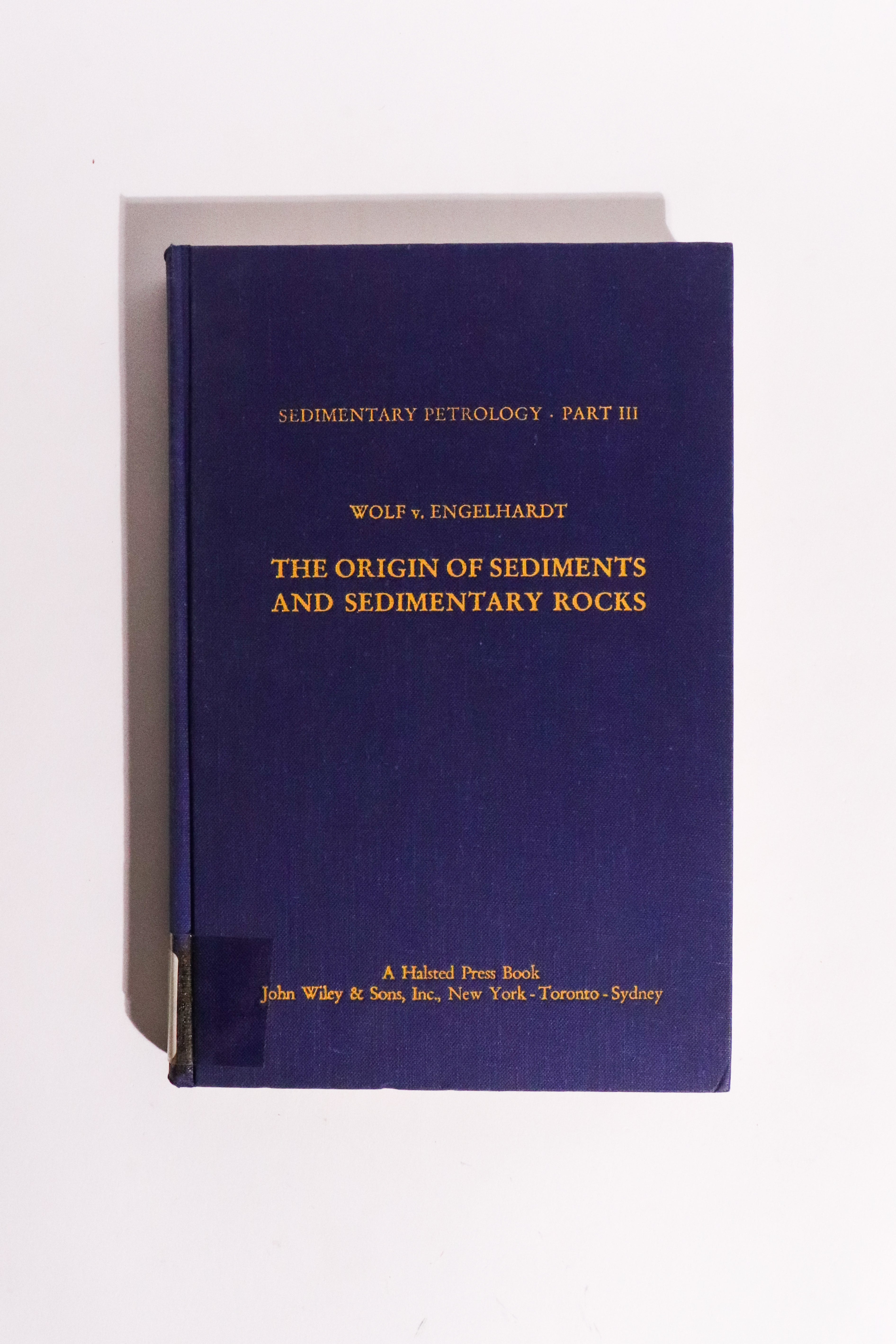 The Origin of Sediments and Sedimentary Rocks — Wolf von Engelhardt (1977)