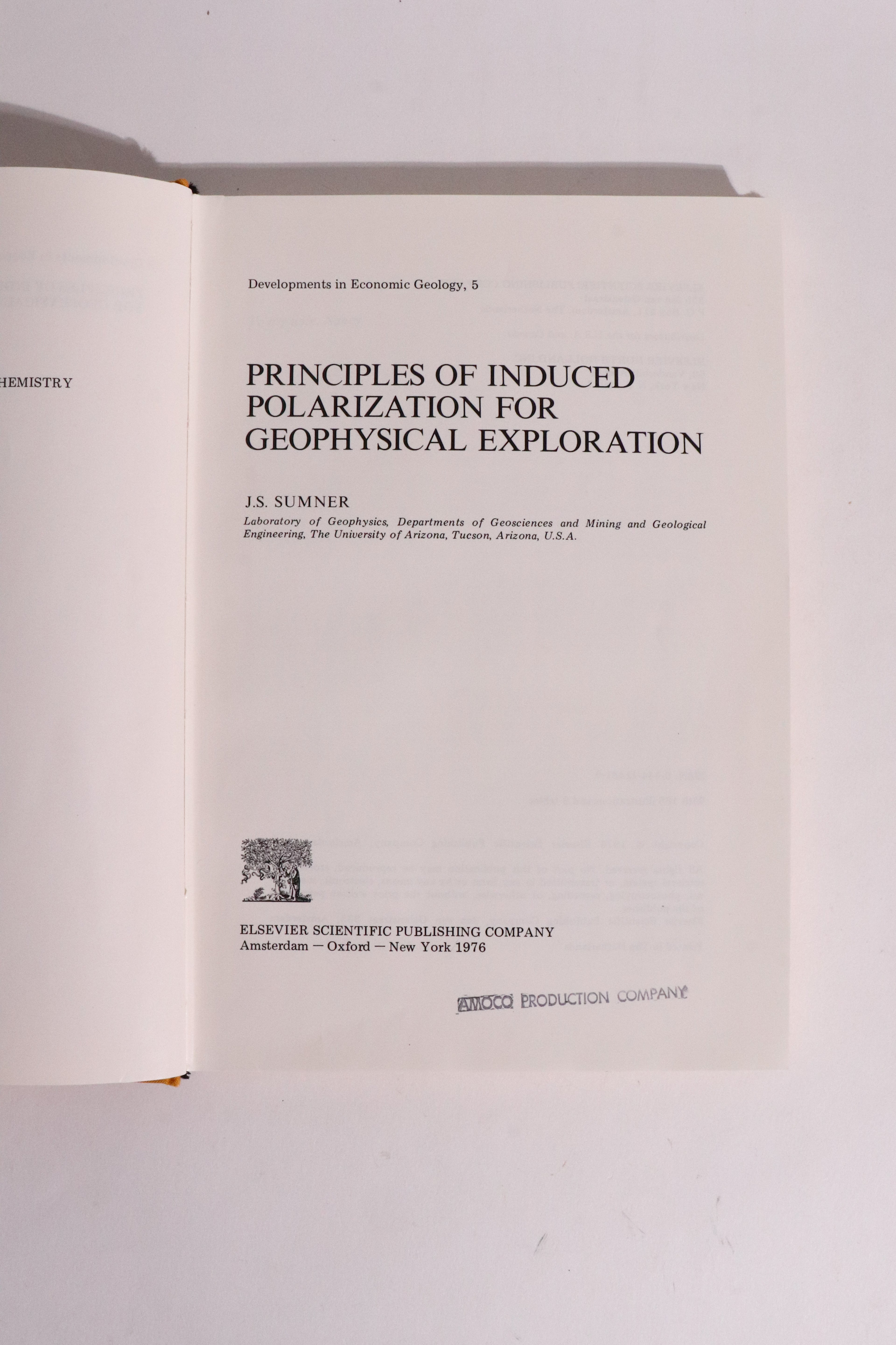 Principles of Induced Polarization for Geophysical Exploration — J. S. Sumner (1976)