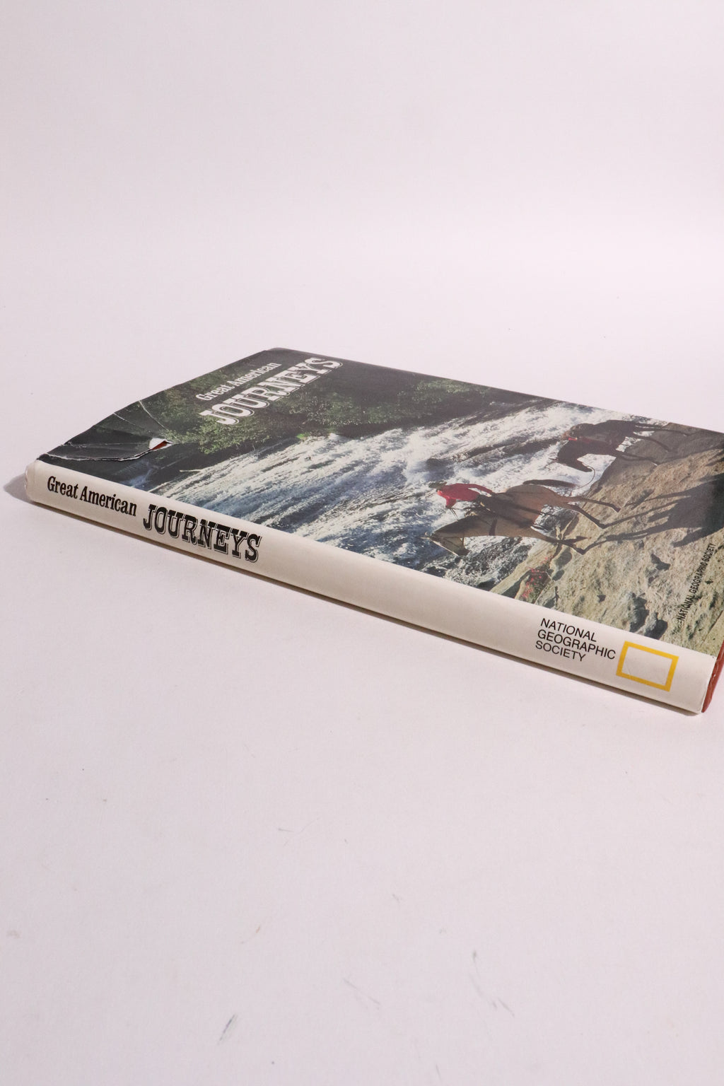 Great American Journeys — National Geographic Society, First Edition (1989)