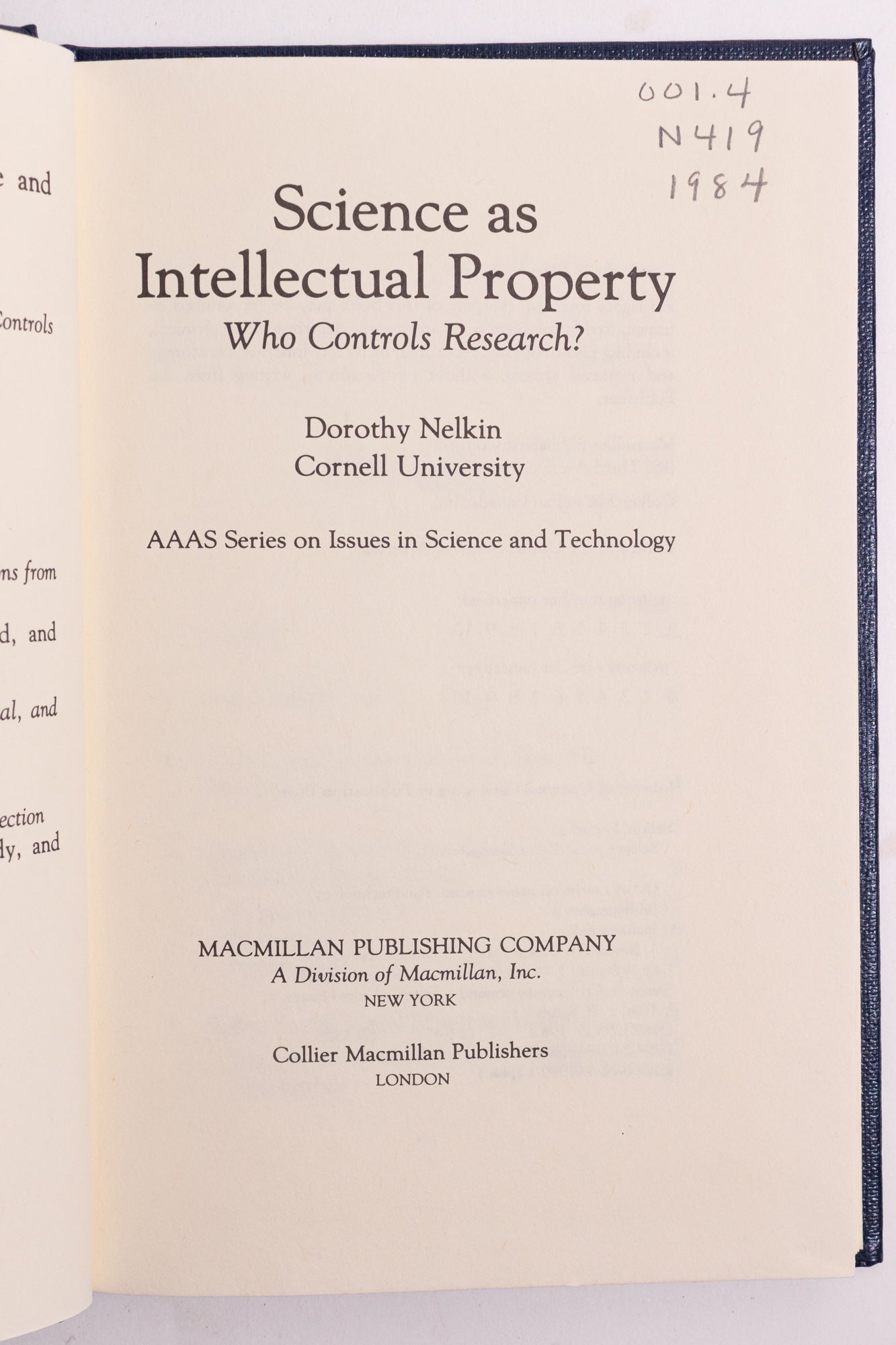 Science As Intellectual Property: Who Controls Scientific Research