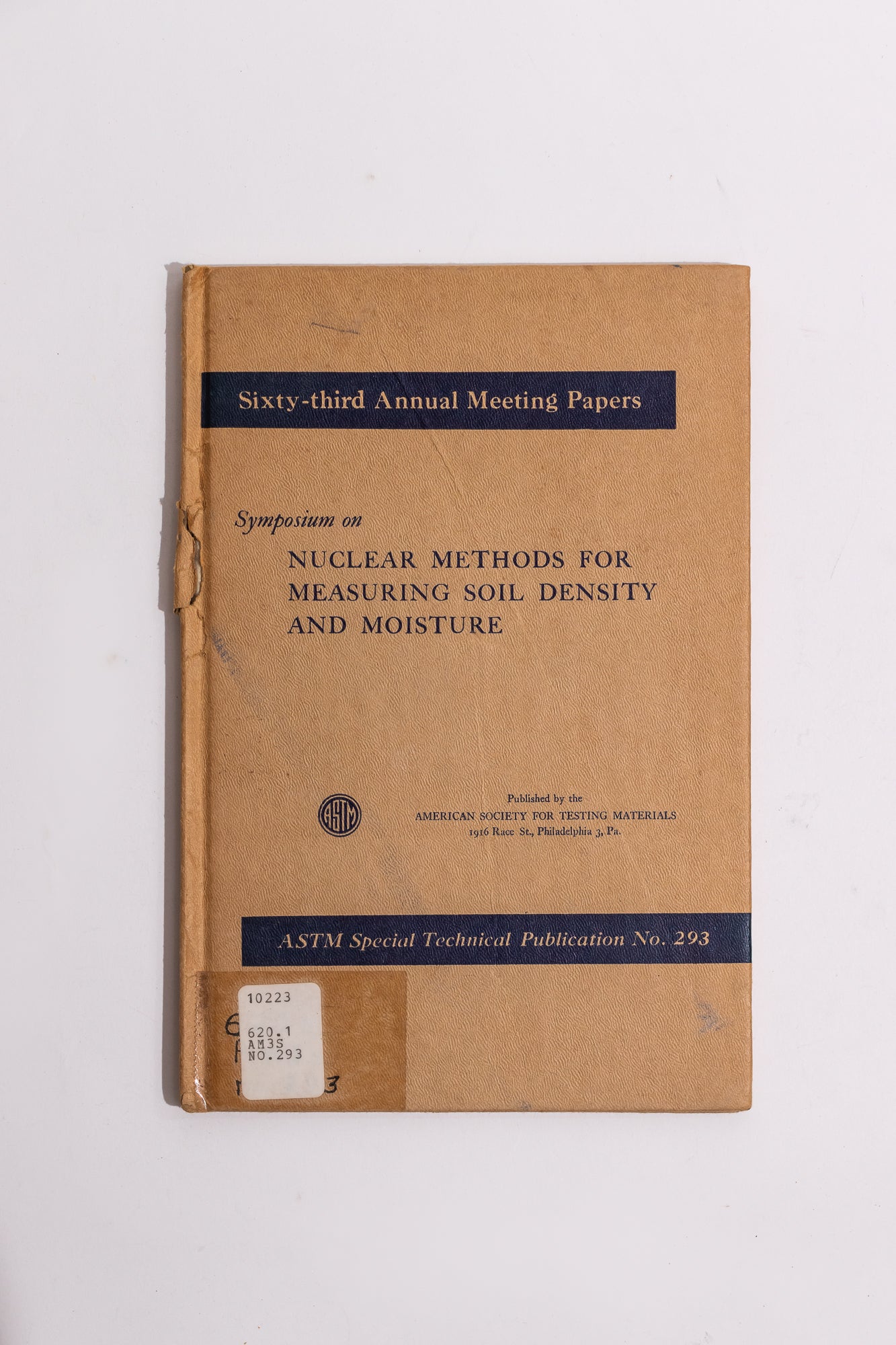 Symposium on Nuclear Methods for Measuring Soil Density and Moisture
