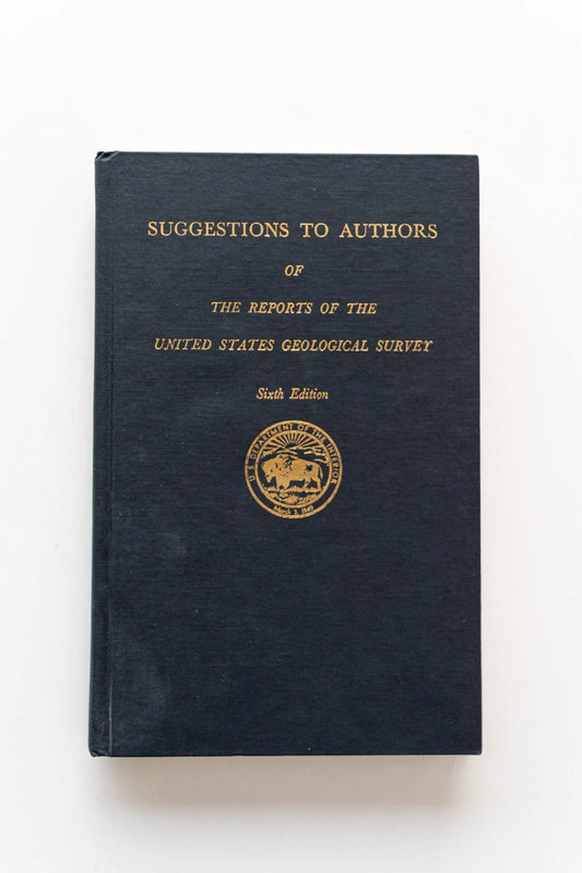 Suggestions to Authors: Of the Reports of the United States Geological Survey